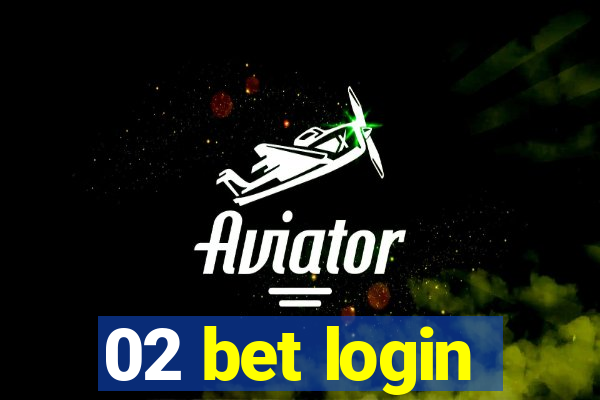 02 bet login